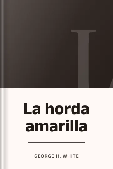 La horda amarilla de George H White, portada del libro