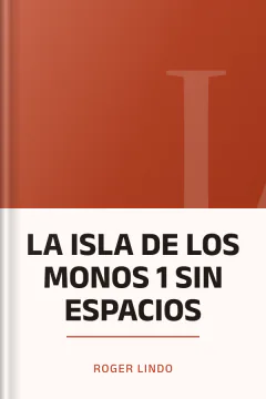 LA ISLA DE LOS MONOS 1 SIN ESPACIOS - Roger Lindo