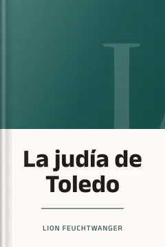 La judía de Toledo - Lion Feuchtwanger