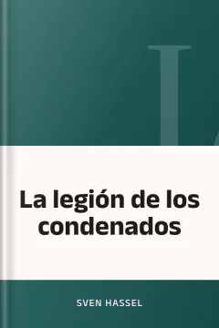 La legión de los condenados - Sven Hassel