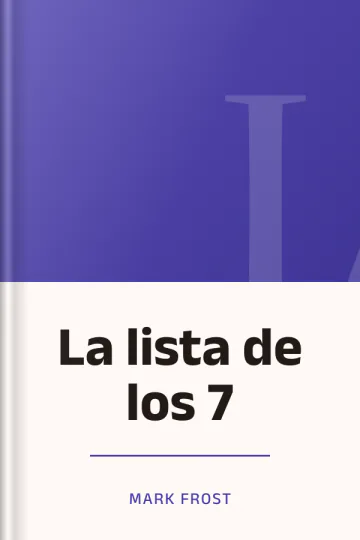 La lista de los 7 de Mark Frost, portada del libro