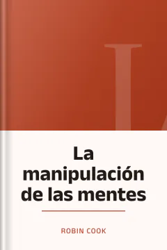 La manipulación de las mentes - Robin Cook