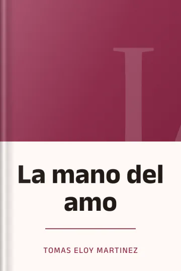 La mano del amo de Tomas Eloy Martinez, portada del libro