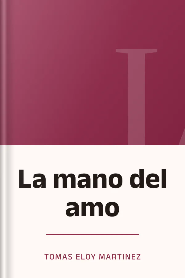 La mano del amo de Tomas Eloy Martinez, portada del libro