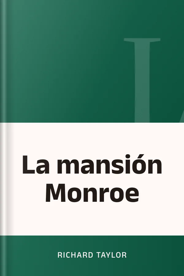 La mansión Monroe de Richard Taylor, portada del libro