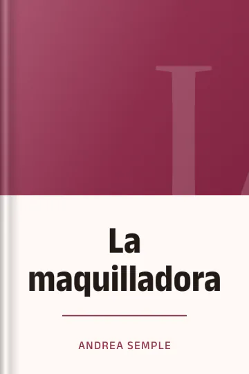 La maquilladora de Andrea Semple, portada del libro