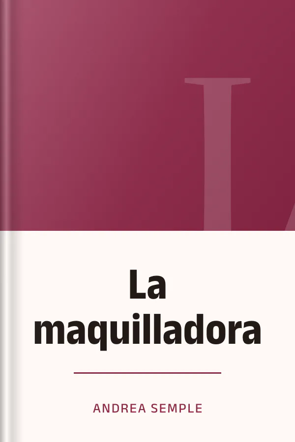 La maquilladora de Andrea Semple, portada del libro