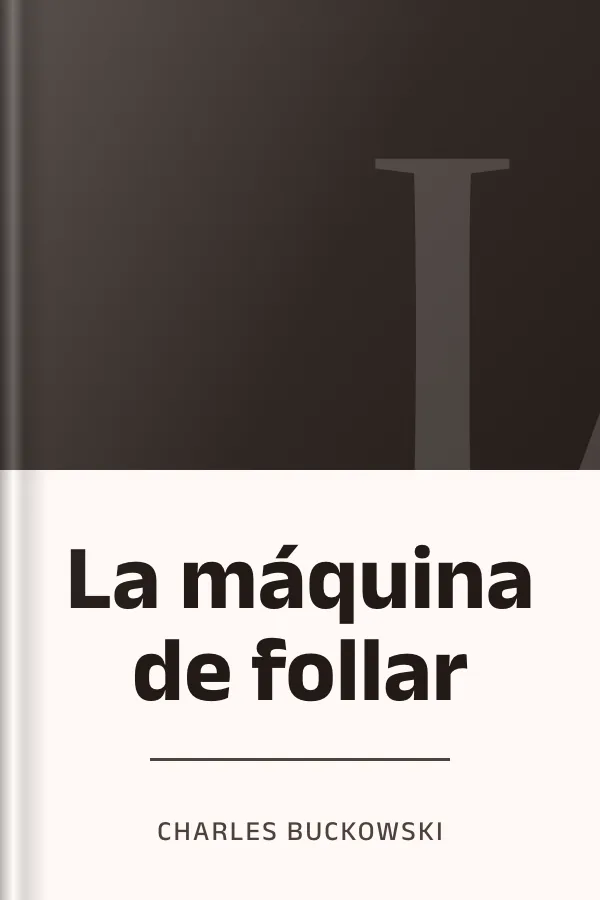 La máquina de follar de Charles Buckowski, portada del libro