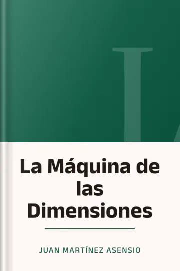 La Máquina de las Dimensiones de Juan Martínez Asensio, portada del libro