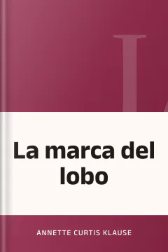 La marca del lobo - Annette Curtis Klause