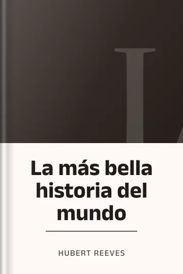 La más bella historia del mundo de Hubert Reeves, portada del libro
