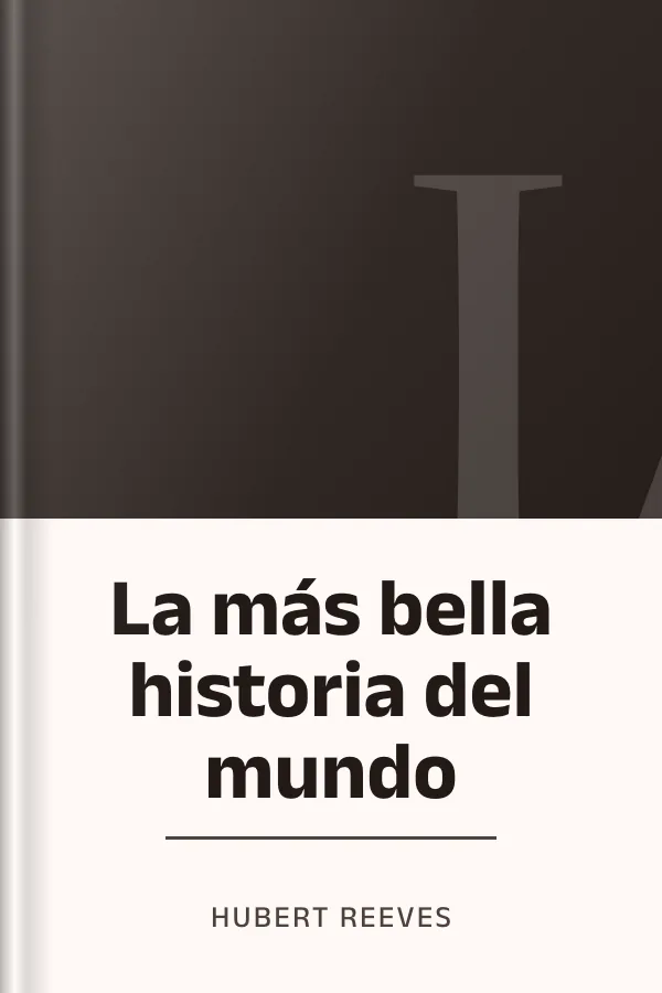 La más bella historia del mundo de Hubert Reeves, portada del libro