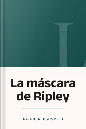 La máscara de Ripley de Patricia Highsmith, portada del libro