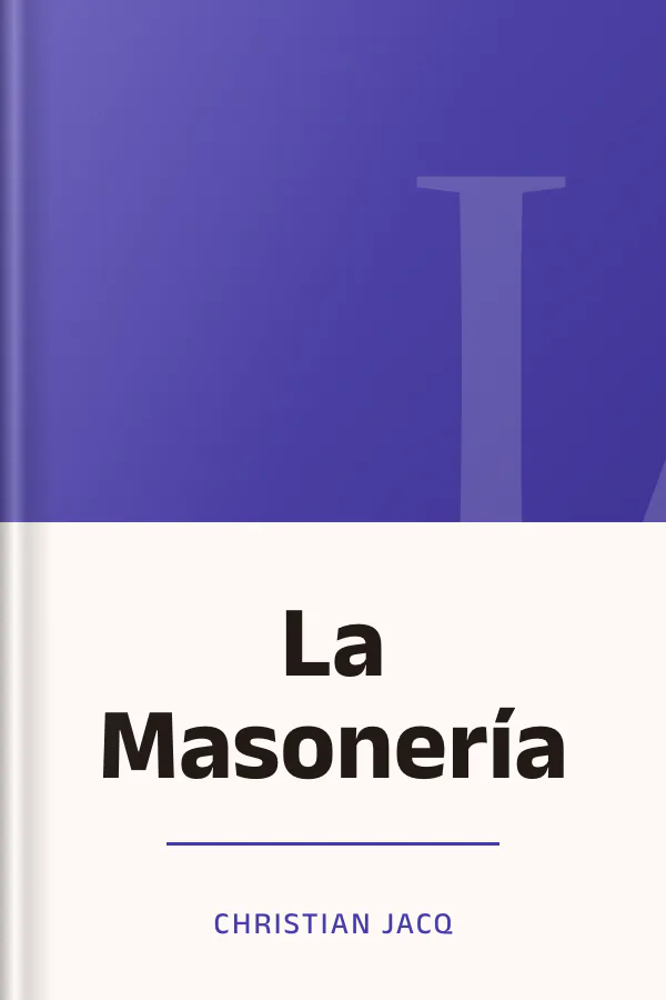 La Masonería de Christian Jacq, portada del libro