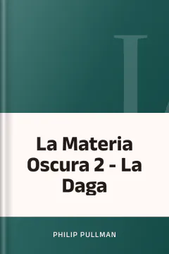 La Materia Oscura 2 - La Daga - Philip Pullman