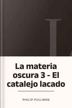 La materia oscura 3 - El catalejo lacado - Philip Pullman