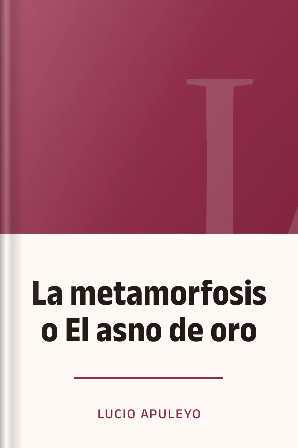 La metamorfosis o El asno de oro de Apuleyo, portada del libro