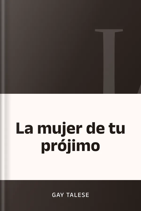 La mujer de tu prójimo de Gay Talese, portada del libro