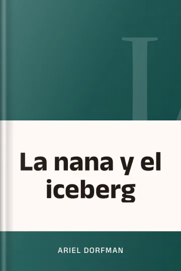 La nana y el iceberg de Ariel Dorfman, portada del libro