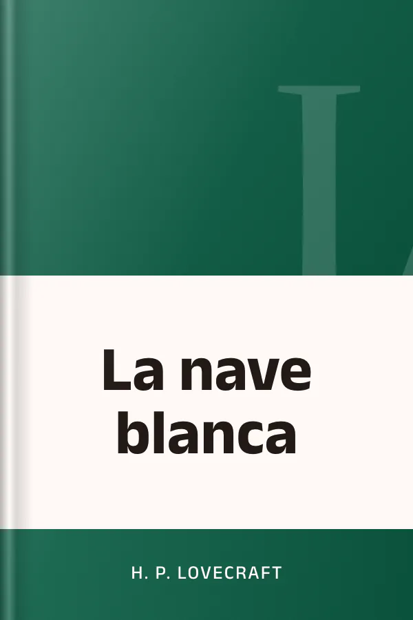 La nave blanca de H. P. Lovecraft, portada del libro