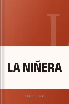LA NIÑERA - Philip K. Dick