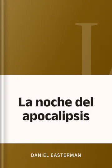 La noche del apocalipsis de Daniel Easterman, portada del libro