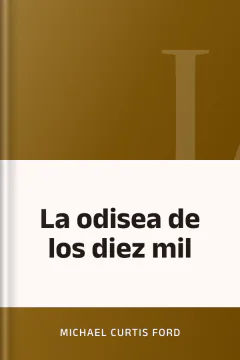 La odisea de los diez mil - Michael Curtis Ford