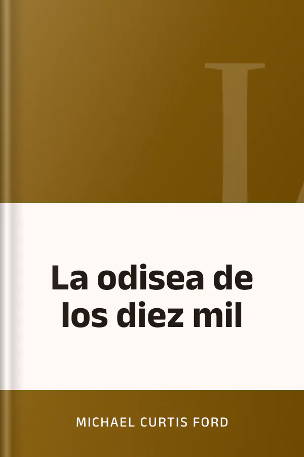 La odisea de los diez mil de Michael Curtis Ford, portada del libro