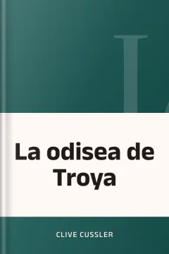 La odisea de Troya - Clive Cussler