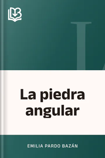 La piedra angular de Emilia Pardo Bazán, portada del libro