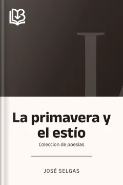 La primavera y el estío - José Selgas