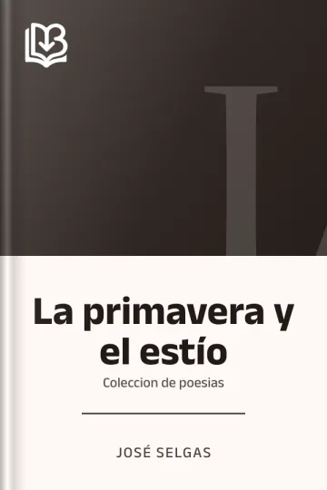 La primavera y el estío de José Selgas, portada del libro