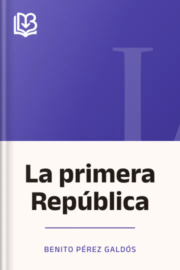 La primera República de Benito Pérez Galdós, portada del libro