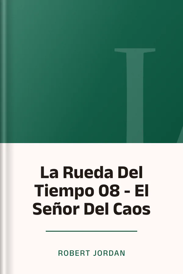 La Rueda Del Tiempo 08 - El Señor Del Caos de Robert Jordan, portada del libro