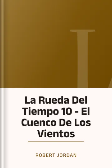 La Rueda Del Tiempo 10 - El Cuenco De Los Vientos de Robert Jordan, portada del libro