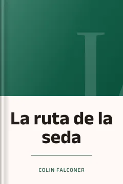 La ruta de la seda - Colin Falconer