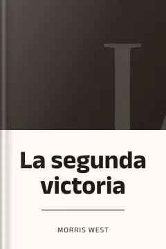 La segunda victoria - Morris West