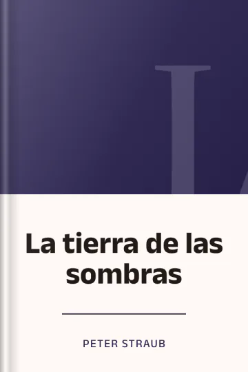 La tierra de las sombras de Peter Straub, portada del libro