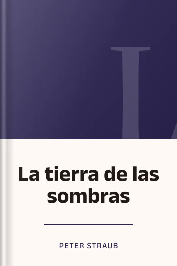 La tierra de las sombras de Peter Straub, portada del libro