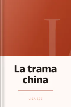 La trama china - Lisa See