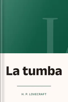 La tumba - H. P Lovecraft