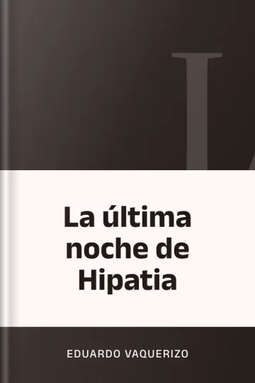 La última noche de Hipatia de Eduardo Vaquerizo, portada del libro