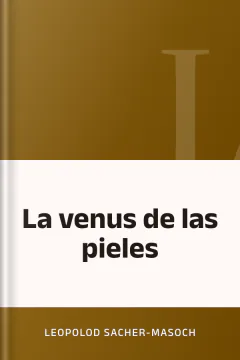 La venus de las pieles - Leopolod Sacher-Masoch
