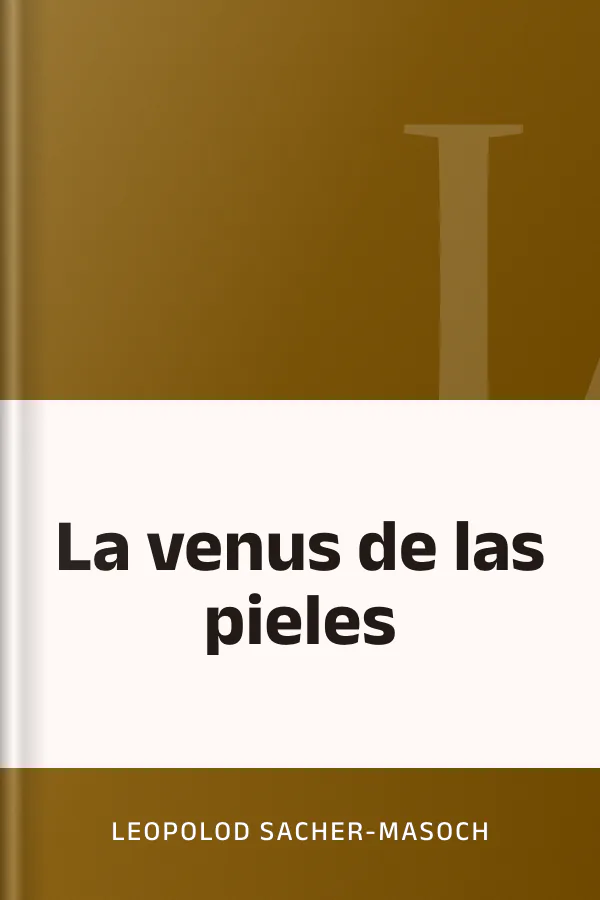 La venus de las pieles de Leopolod Sacher-Masoch, portada del libro