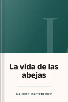 La vida de las abejas - Maurice Maeterlinck