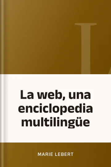 La web, una enciclopedia multilingüe de Marie Lebert, portada del libro