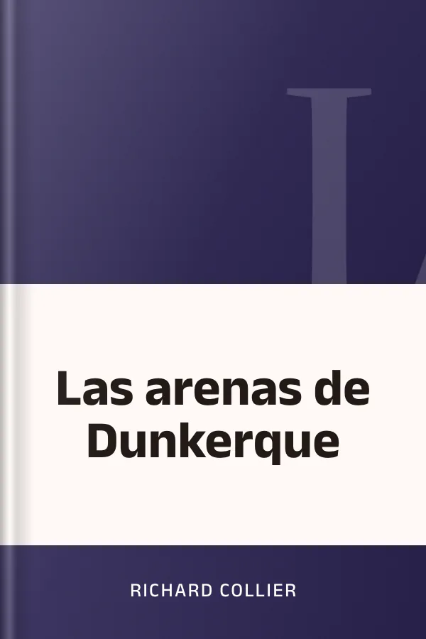 Las arenas de Dunkerque de Richard Collier, portada del libro