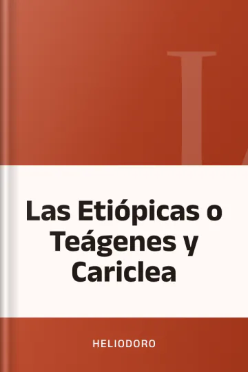 Las Etiópicas o Teágenes y Cariclea de Heliodoro, portada del libro