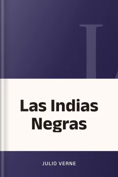 Las Indias Negras - Julio Verne
