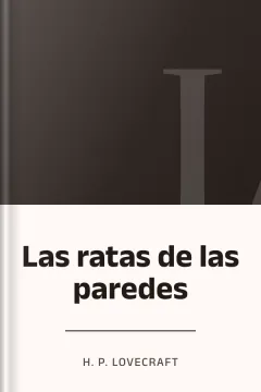 Las ratas de las paredes - H. P Lovecraft
